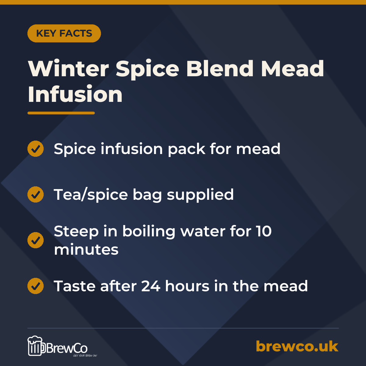 Winter Spice Blend Mead Infusion key facts: spice infusion pack for mead, tea/spice bag supplied, steep in boiling water for 10 minutes