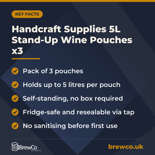 Handcraft Supplies 5L Stand-Up Wine Pouches x3 key facts: pack of 3 pouches, holds up to 5 litres per pouch, self-standing, no box required
