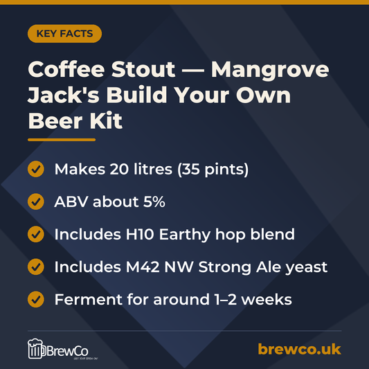 Coffee Stout — Mangrove Jack's Build Your Own Beer Kit | Makes 35 Pints key facts: makes 20 litres (35 pints), ABV about 5%, includes H10 Earthy hop blend