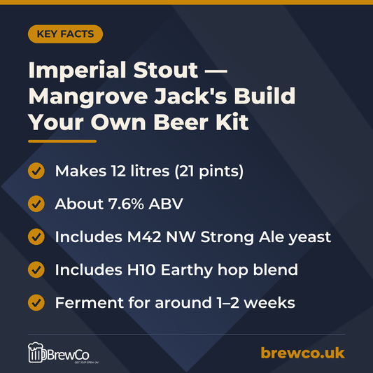 Imperial Stout — Mangrove Jack's Build Your Own Beer Kit | Makes 21 Pints key facts: makes 12 litres (21 pints), about 7.6% ABV, includes M42 NW Strong Ale yeast