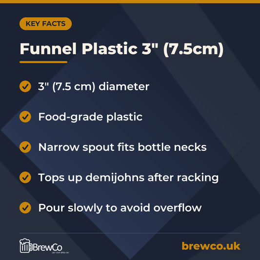 Funnel Plastic 3" (7.5cm) key facts: 3" (7.5 cm) diameter, food-grade plastic, narrow spout fits bottle necks