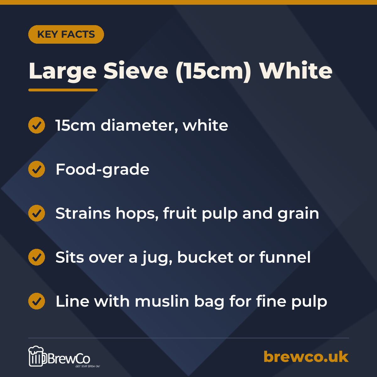 Large Sieve (15cm) White key facts: 15cm diameter, white, food-grade, strains hops, fruit pulp and grain
