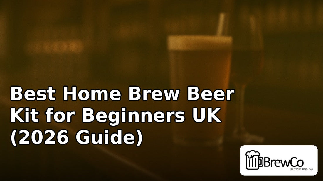 Best Home Brew Beer Kit for Beginners UK (2026 Guide)