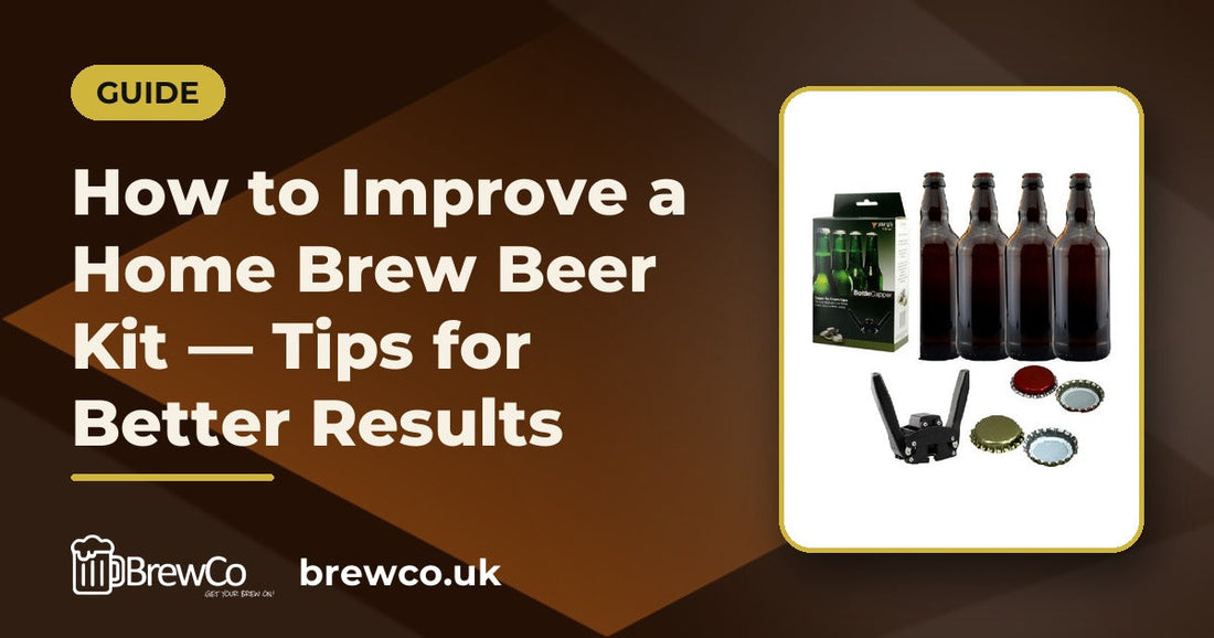 How to Improve a Home Brew Beer Kit — Tips for Better Results