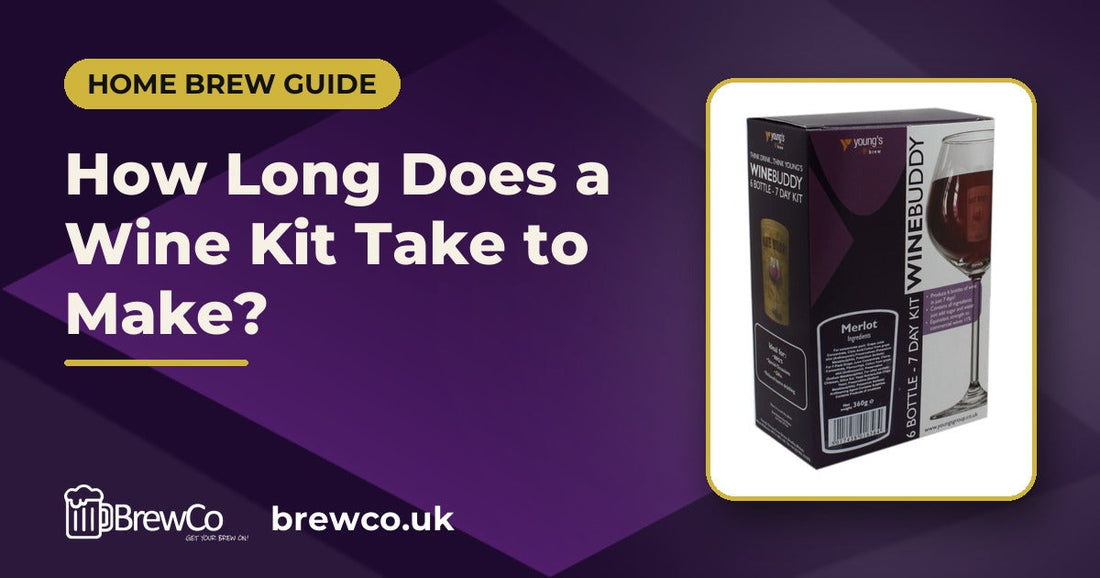 How Long Does a Wine Kit Take to Make?
