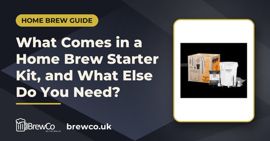 What Comes in a Home Brew Starter Kit, and What Else Do You Need?