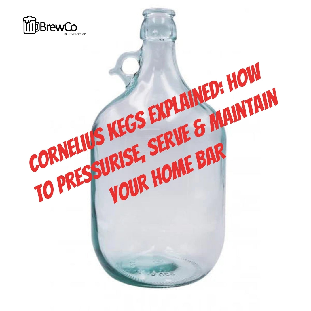 Cornelius Kegs Explained: How to Pressurise, Serve & Maintain Your Home Bar