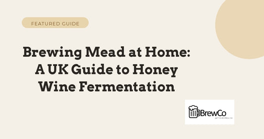 Brewing Mead at Home: A UK Guide to Honey Wine Fermentation