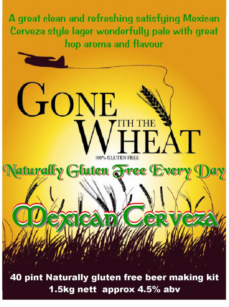 Gone With The Wheat Everyday Mexican Cerveza