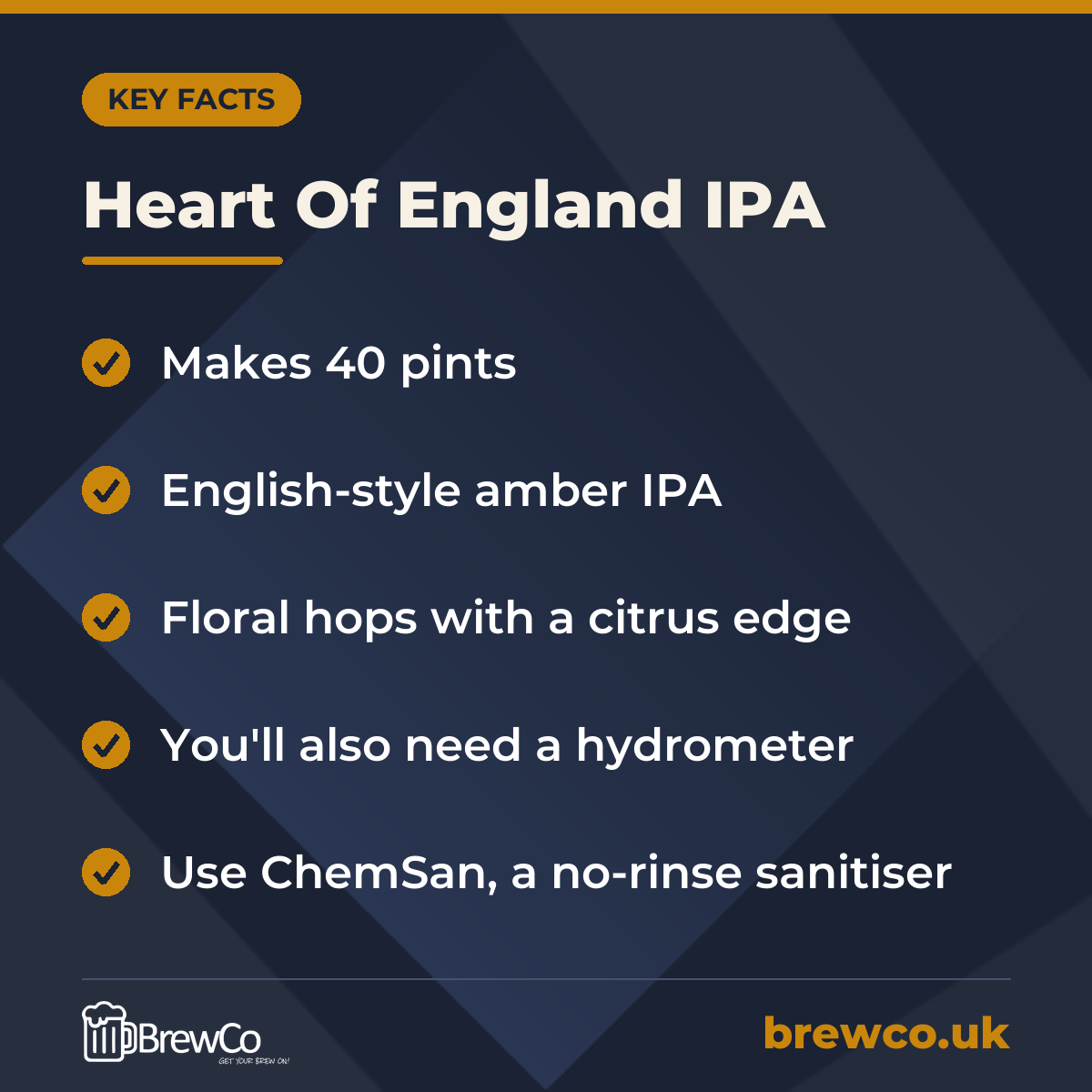 Heart Of England IPA key facts: makes 40 pints, english-style amber IPA, floral hops with a citrus edge