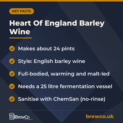 Heart Of England Barley Wine key facts: makes about 24 pints, style: English barley wine, full-bodied, warming and malt-led