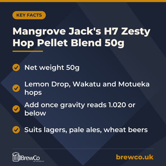 Mangrove Jack's H7 Zesty Hop Pellet Blend 50g | Make Your Own key facts: net weight 50g, lemon Drop, Wakatu and Motueka hops, add once gravity reads 1.020 or below