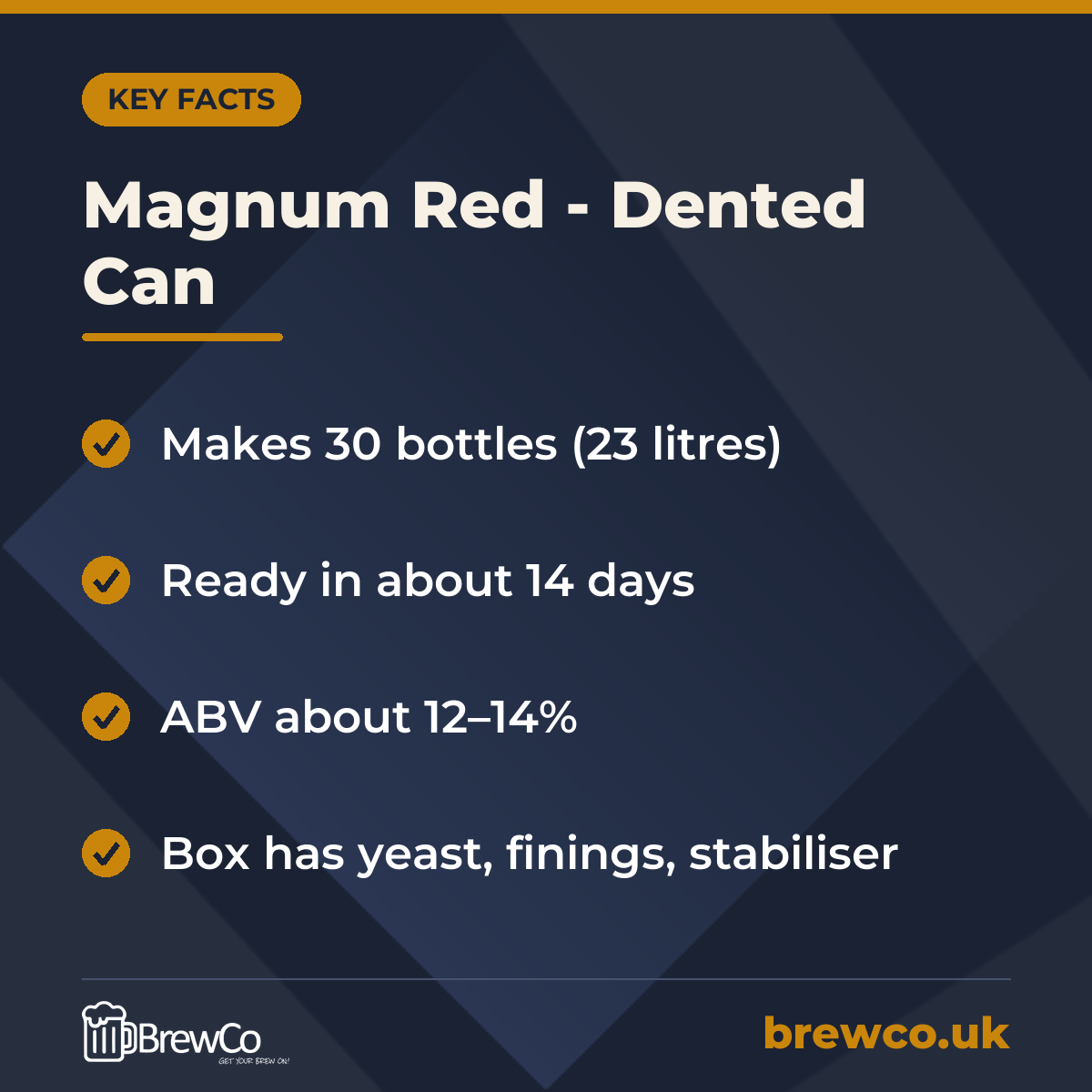 Magnum Red - Dented Can key facts: makes 30 bottles (23 litres), ready in about 14 days, ABV about 12–14%