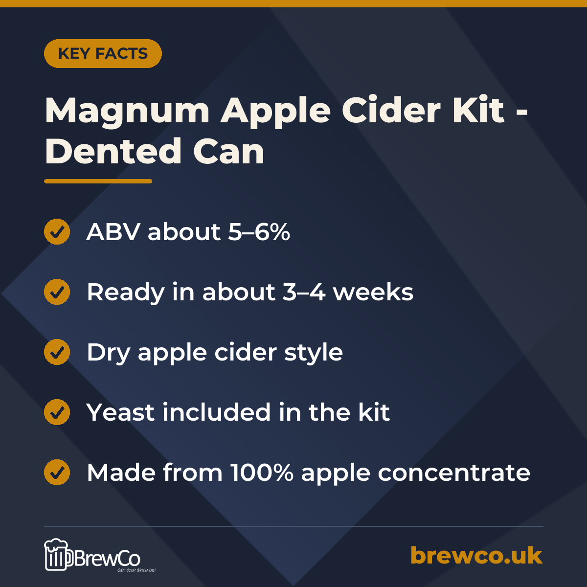 Magnum Apple Cider Kit - Dented Can key facts: ABV about 5–6%, ready in about 3–4 weeks, dry apple cider style