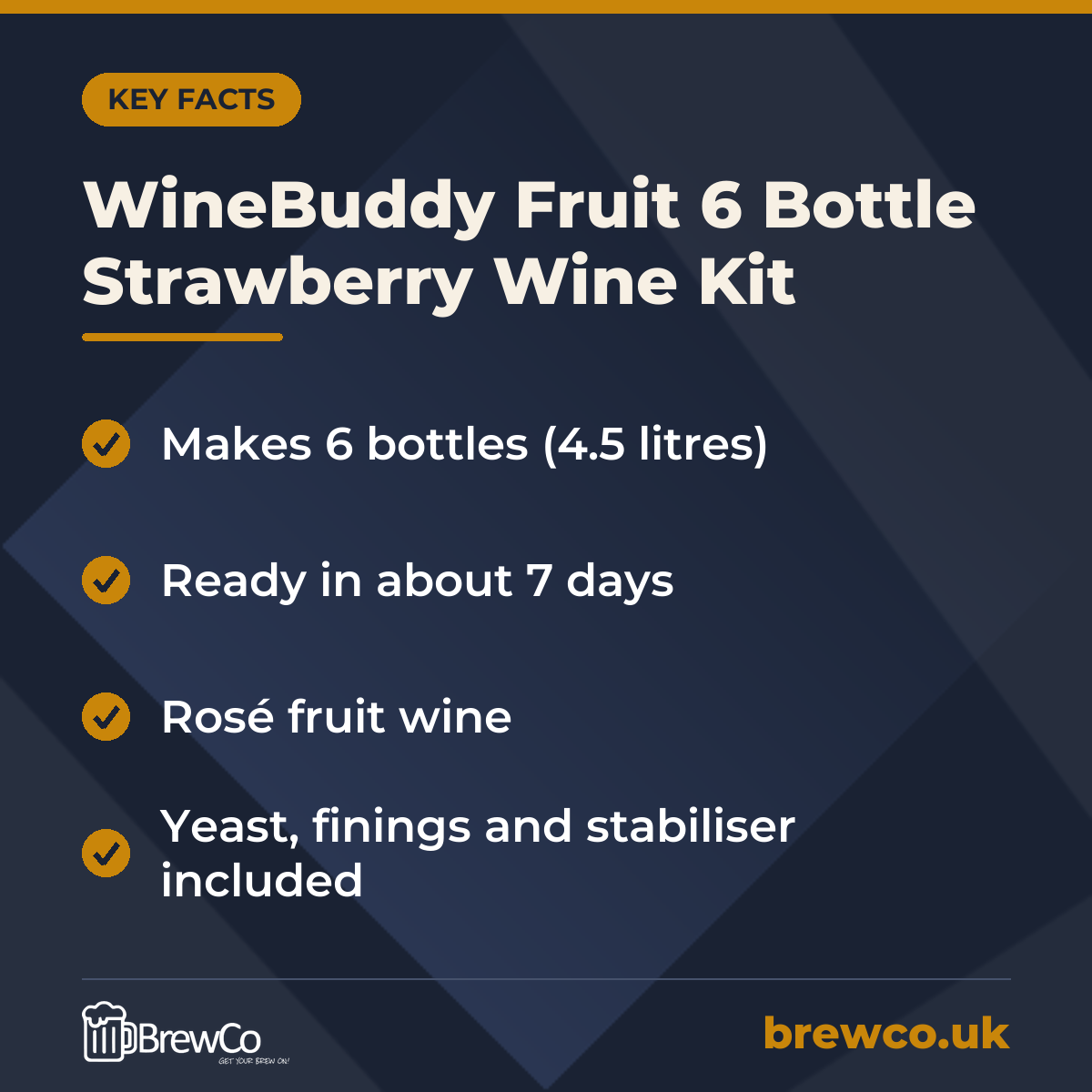 WineBuddy Fruit 6 Bottle Strawberry Wine Kit key facts: makes 6 bottles (4.5 litres), ready in about 7 days, rosé fruit wine