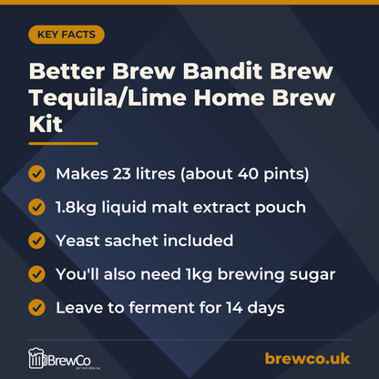 Better Brew Bandit Brew Tequila/Lime Home Brew Kit – key facts
