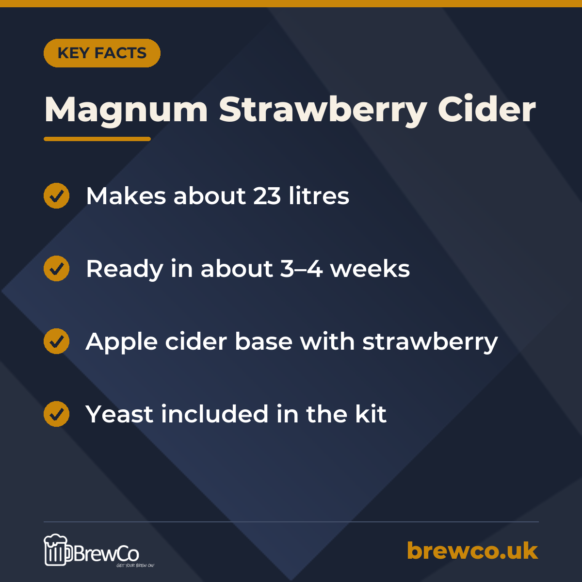 Magnum Strawberry Cider key facts: makes about 23 litres, ready in about 3–4 weeks, apple cider base with strawberry