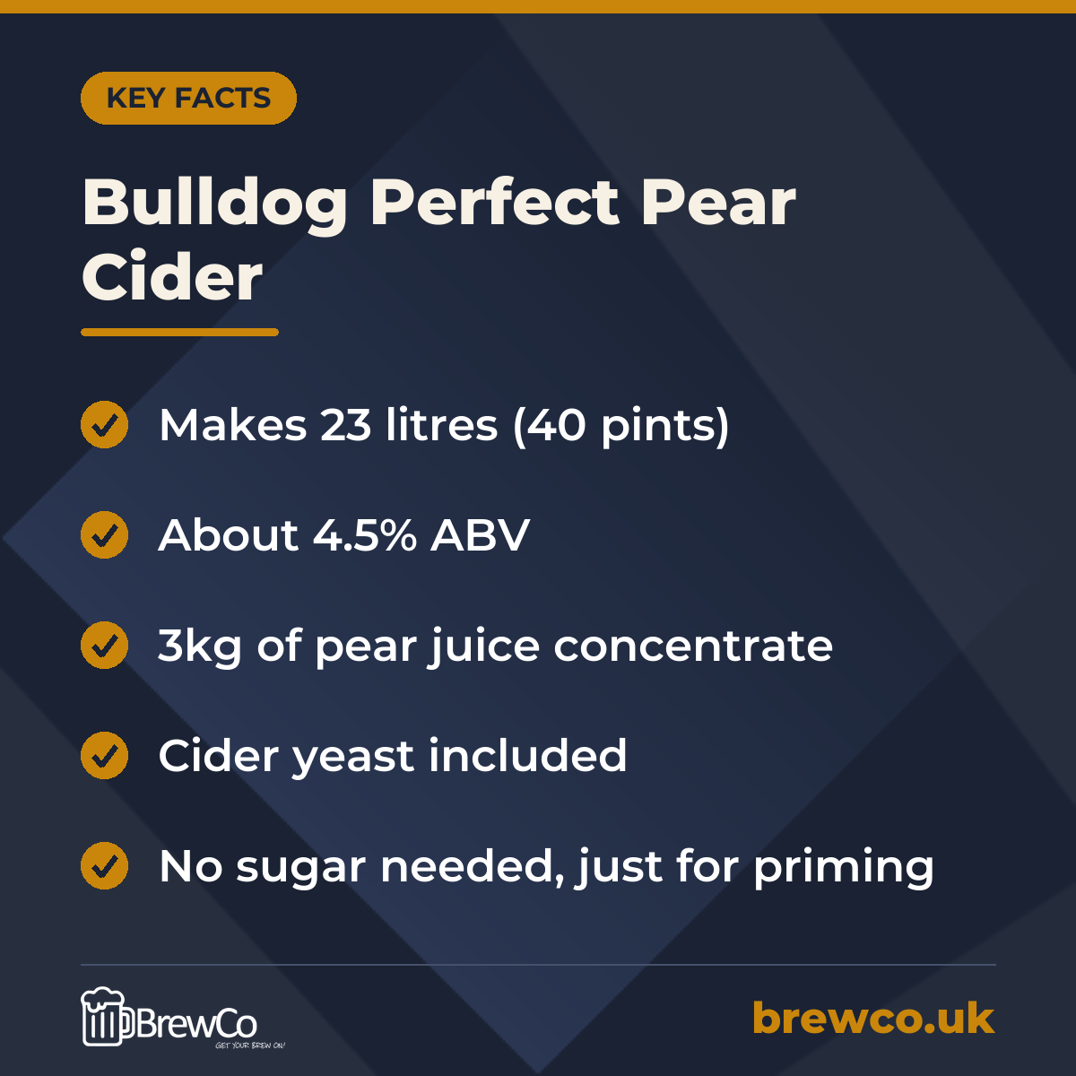 Bulldog Perfect Pear Cider key facts: makes 23 litres (40 pints), about 4.5% ABV, 3kg of pear juice concentrate