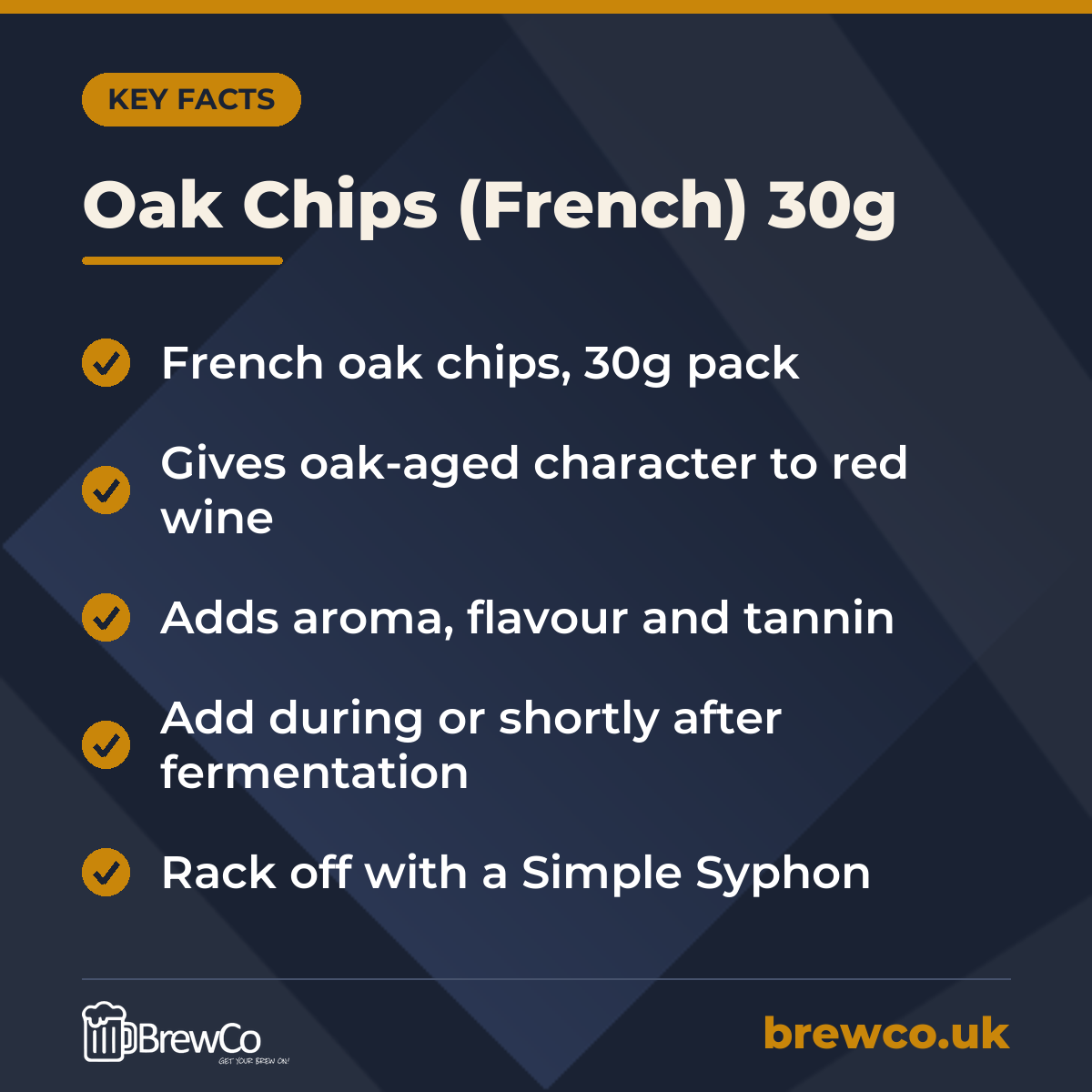 Oak Chips (French) 30g key facts: french oak chips, 30g pack, gives oak-aged character to red wine, adds aroma, flavour and tannin