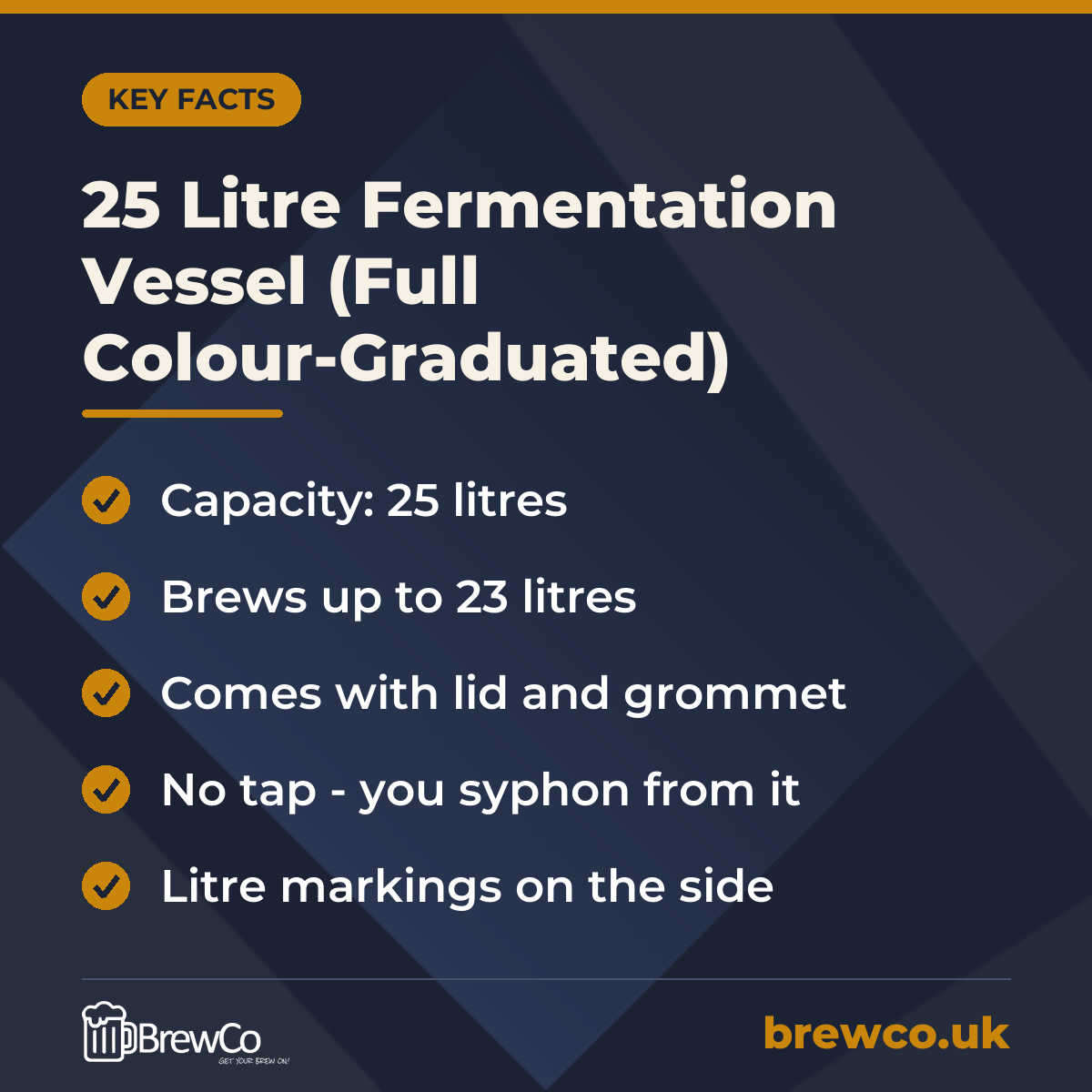 25 Litre Fermentation Vessel (Full Colour-Graduated) – key facts