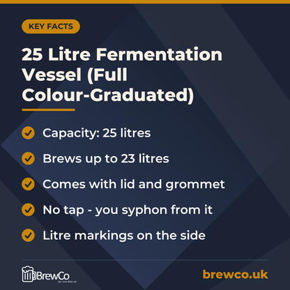 25 Litre Fermentation Vessel (Full Colour-Graduated) – key facts