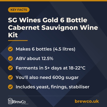 SG Wines Gold 6 Bottle Cabernet Sauvignon Wine Kit key facts: makes 6 bottles (4.5 litres), ABV about 12.5%, ferments in 5+ days at 18-22°C