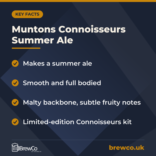 Muntons Connoisseurs Summer Ale key facts: makes a summer ale, smooth and full bodied, malty backbone, subtle fruity notes