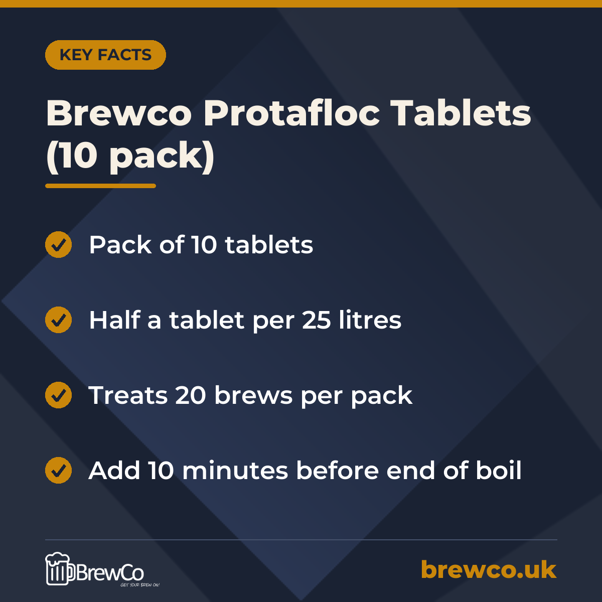 Brewco Protafloc Tablets (10 pack) key facts: pack of 10 tablets, half a tablet per 25 litres, treats 20 brews per pack
