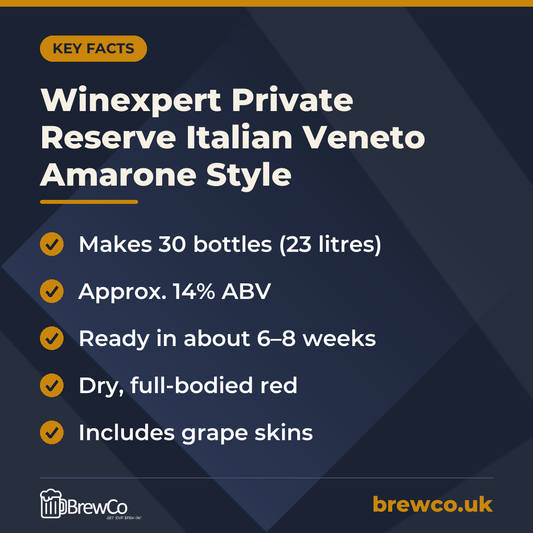 Winexpert Private Reserve Italian Veneto Amarone Style key facts: makes 30 bottles (23 litres), approx. 14% ABV, ready in about 6–8 weeks